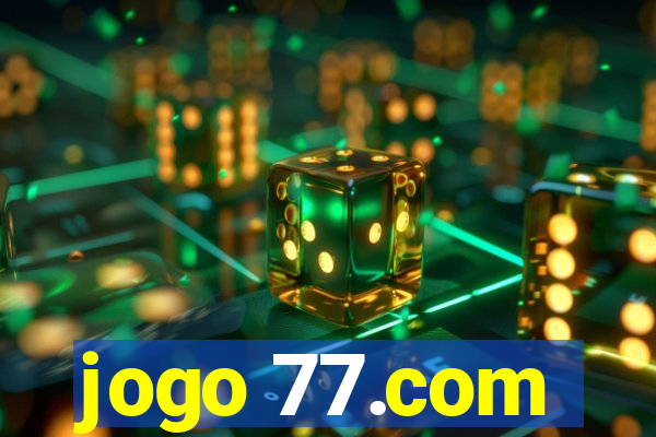 jogo 77.com